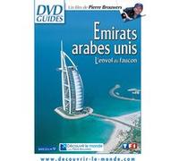 Les Emirats arabes unis : L'envol du faucon