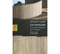 Les emmurés: La société israélienne dans l'impasse