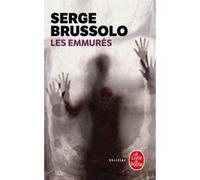 Les Emmurés Serge Brussolo (Auteur)