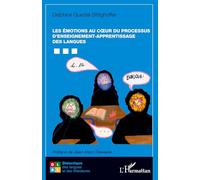 Les émotions au coeur du processus d’enseignement-apprentissage des langues