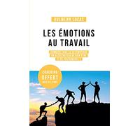 Les émotions au travail