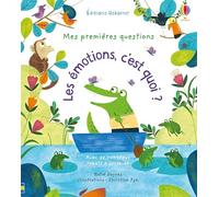 Les émotions, c'est quoi ? - - Mes premières questions