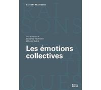 Les Émotions Collectives - En Quête D'un "Objet" Impossible