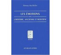 Les Émotions dans l'Histoire, ancienne et moderne Ramsay Macmullen (Auteur)