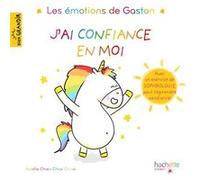 Les émotions de Gaston - J'ai confiance en moi