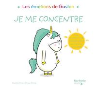 Les émotions de Gaston - Je me concentre