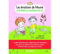 Les Émotions de Moune - La Timidité et la confiance en soi