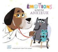Les émotions de Petit Chat anxieux - Audrey Bouquet - Langue Au Chat - cartonné - Album jeunesse