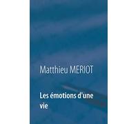Les émotions d'une vie