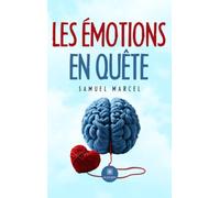 Les émotions en quête