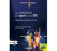 Les émotions en sport et en EPS: Apprentissage, performance et santé