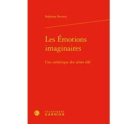 Les Émotions imaginaires: Une esthétique des séries télé