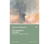 Les émotions morales - Anthony Steinbock - Mimesis - broché - Essai