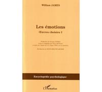 Les émotions Oeuvres choisies I - William James - L'harmattan - broché - Essai