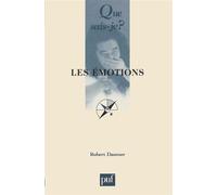 Les émotions - Robert Dantzer - Que Sais-Je - Poche - Etude