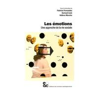 Les Émotions - Une Approche De La Vie Sociale