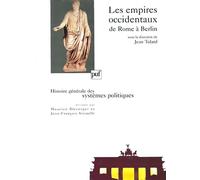 Les empires occidentaux, de Rome à Berlin - Jean Tulard - Puf - relié - Livre