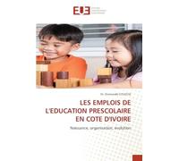 Les Emplois de l'Education Prescolaire En Cote d'Ivoire