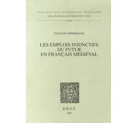 Les Emplois Injonctifs Du Futur En Français Médiéval