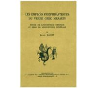 Les Emplois Périphrastiques Du Verbe Grec - Etude De Linguistique Grecque Et Essai De Linguistique Générale