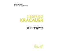 Les Employés Aperçus de l'Allemagne nouvelle (1929) - Siegfried Kracauer - Belles Lettres - broché - Essai
