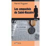 Les empochés de Saint-Nazaire - Hervé Huguen - Du Palemon Eds - Poche - Roman