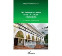 Les Emprunts Arabes Dans La Langue Comorienne - Le Cas Du Shingazidja