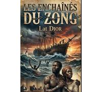 Les Enchaînés du Zong