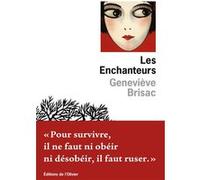 Les Enchanteurs Geneviève Brisac (Auteur)