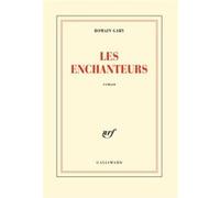 Romain Gary – Les Enchanteurs – Livre