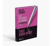 Les encheres au bridge la pratique tome1: Tout sans-atout