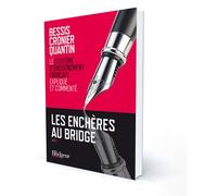 LES ENCHERES AU BRIDGE tome 1 : LE SEF EXPLIQUE ET COMMENTE Le Système d'Enseignement Français expliqué et commenté - BESSIS-CRONIER-QUANT - Le Bridgeur - broché - Guide