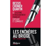 Les Enchères au Bridge Tome 1