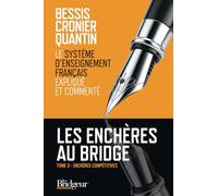 Les Enchères au Bridge - Tome 3: Enchéres compétititves