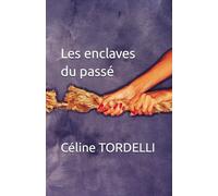 Les enclaves du passé