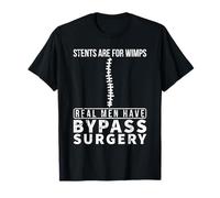 Les endoprothèses sont pour Les mauviettes Les Vrais Hommes subissent Un Pontage à cœur Ouvert T-Shirt
