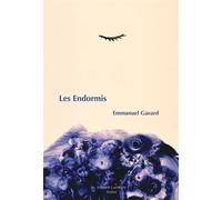 Les Endormis - Emmanuel Gavard - Lanskine - broché - Théâtre