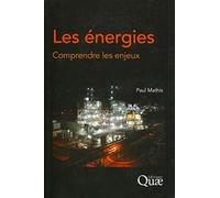 Les énergies: Comprendre les enjeux.