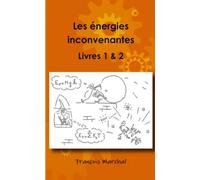 Les énergies inconvenantes