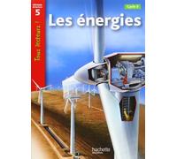 Lucile Galliot – Les énergies Niveau 5 : Tous lecteurs ! – Éd.2010, broché