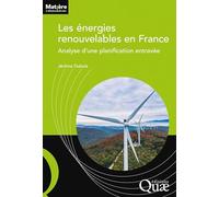 Les Énergies Renouvelables En France - Analyse D'une Planification Entravée