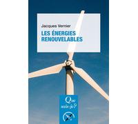 Les Énergies renouvelables - Jacques Vernier - Que Sais-Je - broché - Etude