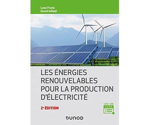 Les énergies renouvelables pour la production d'électricité - 2e éd.