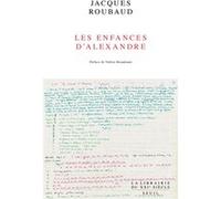 Les Enfances d'Alexandre Jacques Roubaud (Auteur)