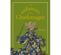 Les Enfances de Charlemagne - Rémi Usseil - Belles Lettres - broché - Essai