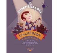 Les enfantillages d'Aldebert 1 CD audio - Aldebert - Gallimard jeunesse - Livre CD - Comptine, chant CD