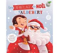 Les enfantillages de Noël Aldebert (Auteur), Simon Moreau (Illustration)
