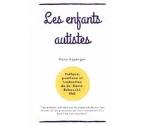 Les enfants autistes: Hans Asperger