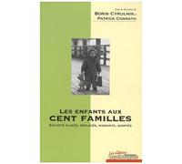Les Enfants Aux Cent Familles - Enfants Placés, Déplacés, Migrants, Adoptés