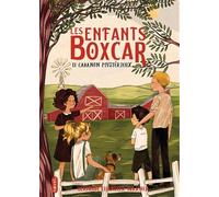 Les Enfants Boxcar (tome 7) : Le Cabanon mystérieux